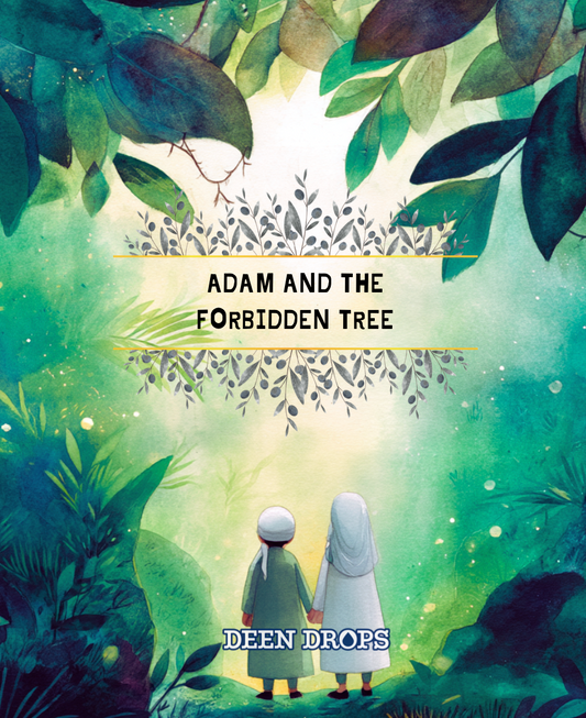 Adam (pbuh) and the Forbidden Tree (E-Book)