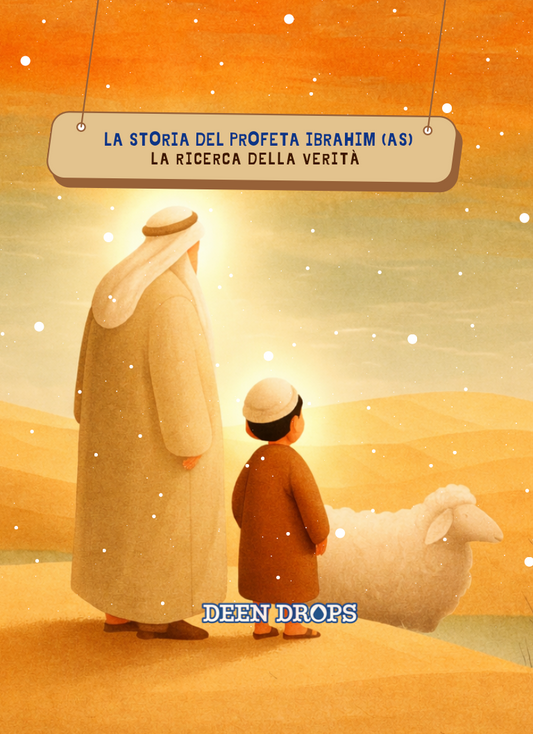 The Story of Prophet Ibrahim (AS) – In Search of the Truth (Paperback)